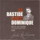 Bastide  St Dominique - AOC Côtes du Rhône cuvée Jules Rochebonne 2012